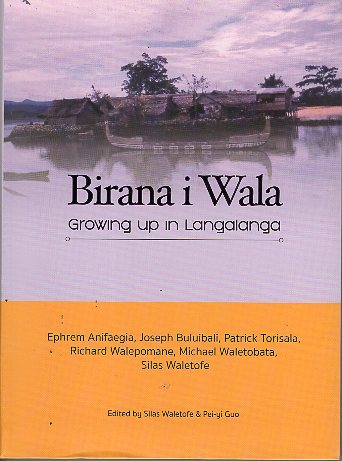 Birana i wala growing up in langalanga