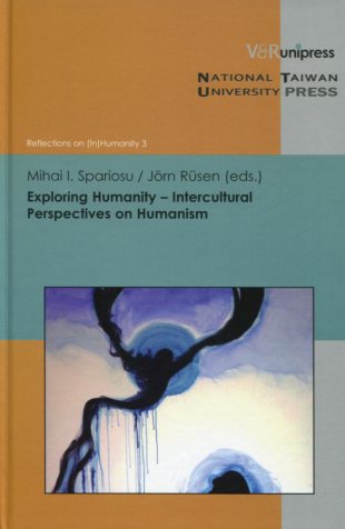 Exploring Humanity ─ Intercultural Perspectives on Humanism (英文版)