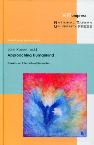 Approaching Humankind:Towards an Intercultural Humanism  (英文版)